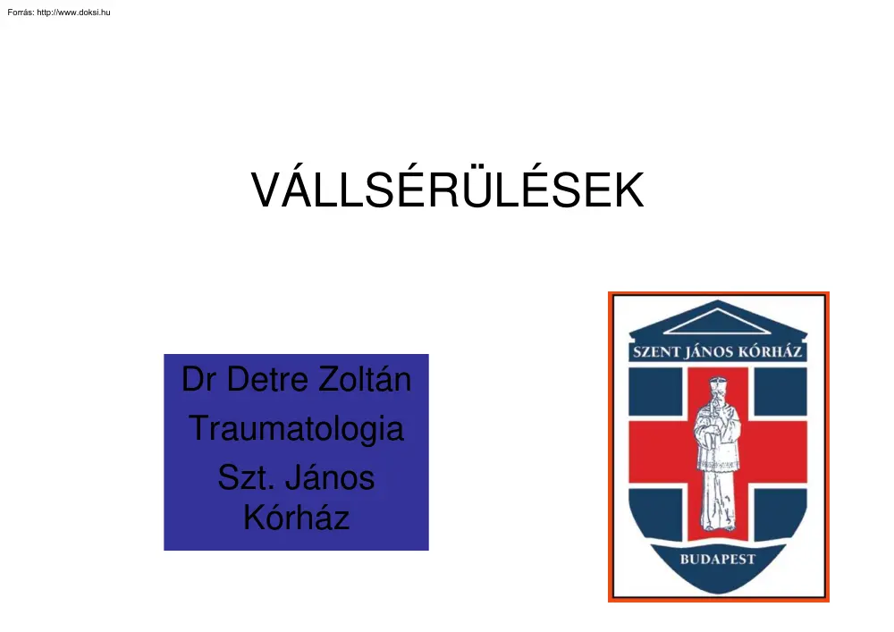 Dr. Detre Zoltán - Vállsérülések