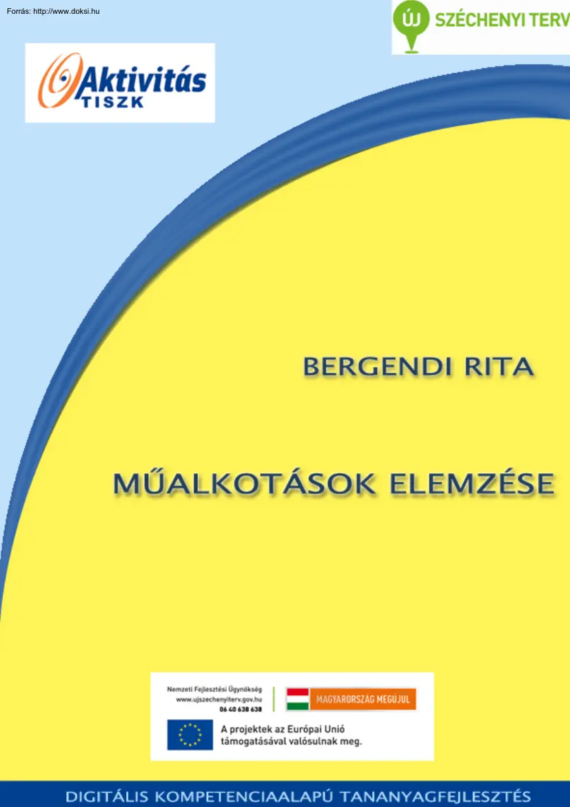 Bergendi Rita - Műalkotások elemzése