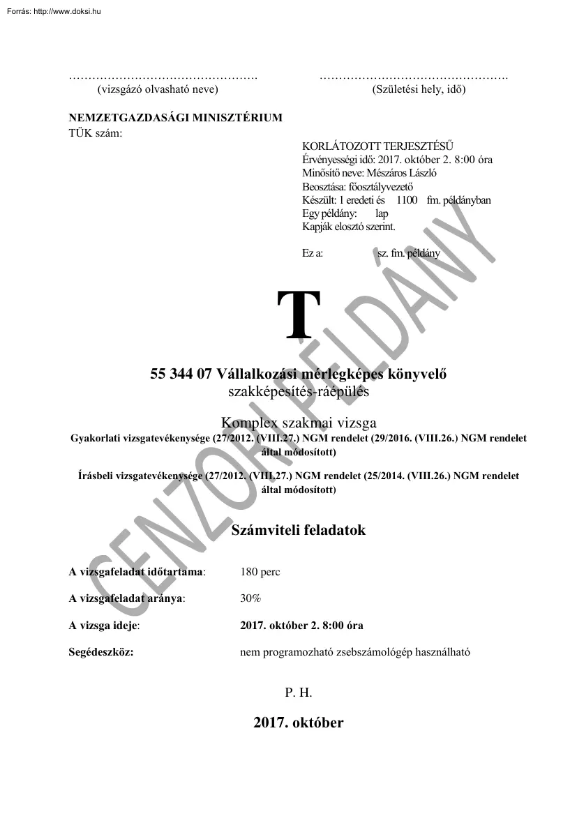 Vállalkozási mérlegképes könyvelő komplex szakmai vizsga, 2017.10.02