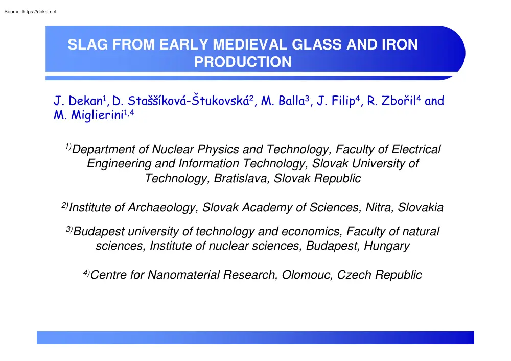Slag from early medieval glass and iron production
