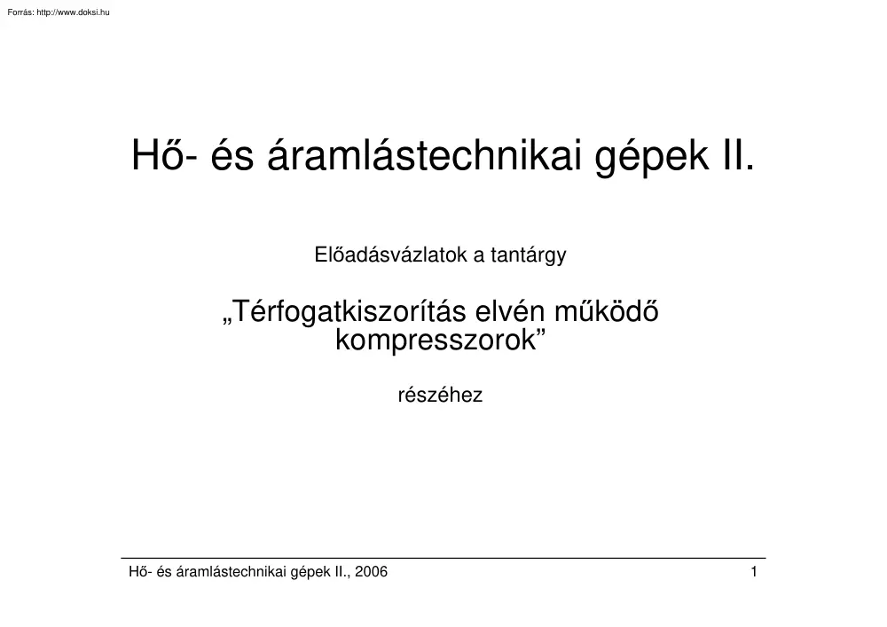 Hő- és áramlástechnikai gépek II