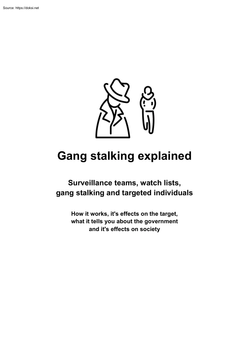 Gangstalking explained, Surveillance teams, watch lists, gang stalking and targeted individuals