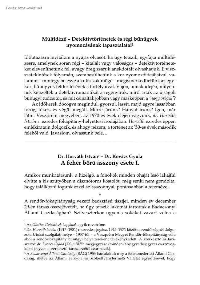 Dr. Kovács Gyula - A fehér bőrű asszony esete I