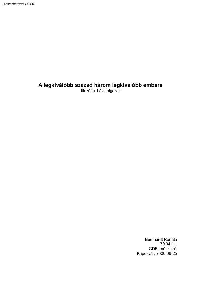 Bernhardt Renáta - A legkiválóbb század három legkiválóbb embere