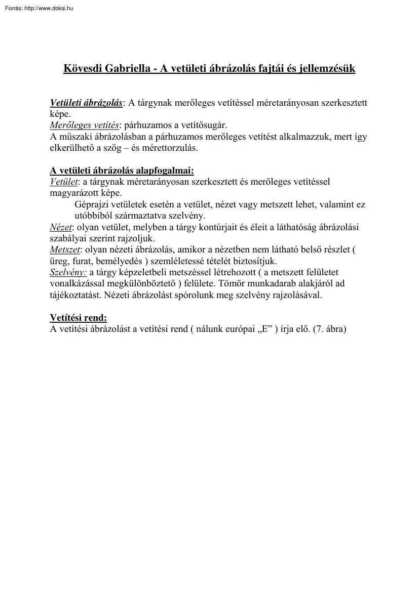 Kövesdi Gabriella - A vetületi ábrázolás fajtái és jellemzésük
