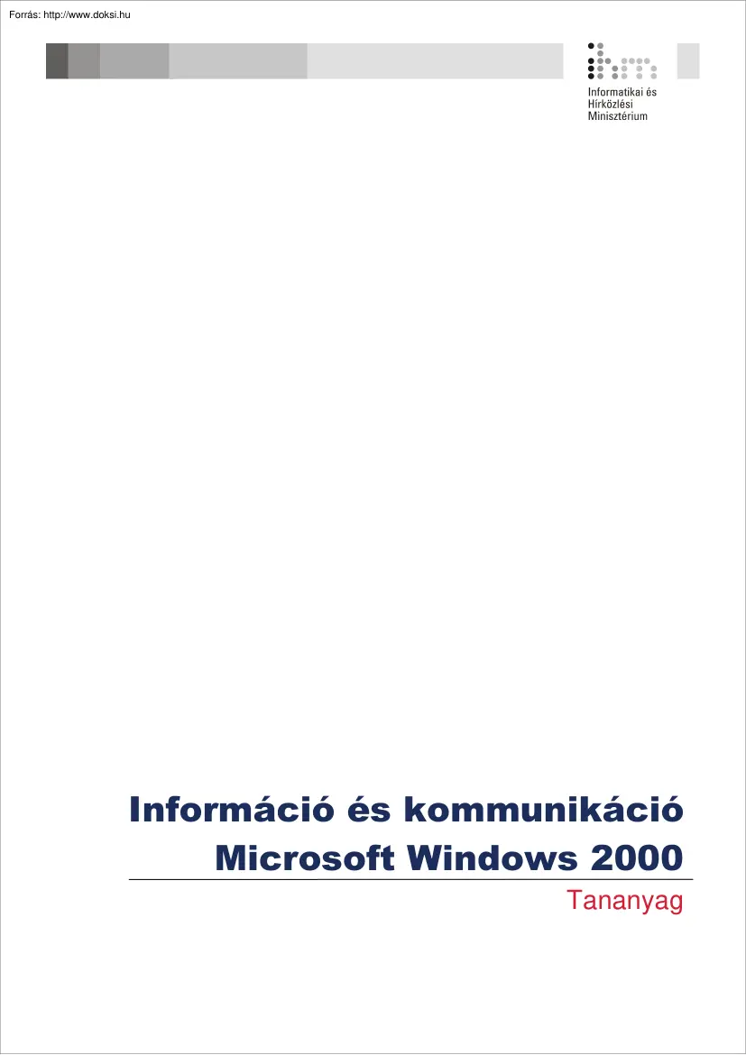 Információ és kommunikáció, Windows 2000