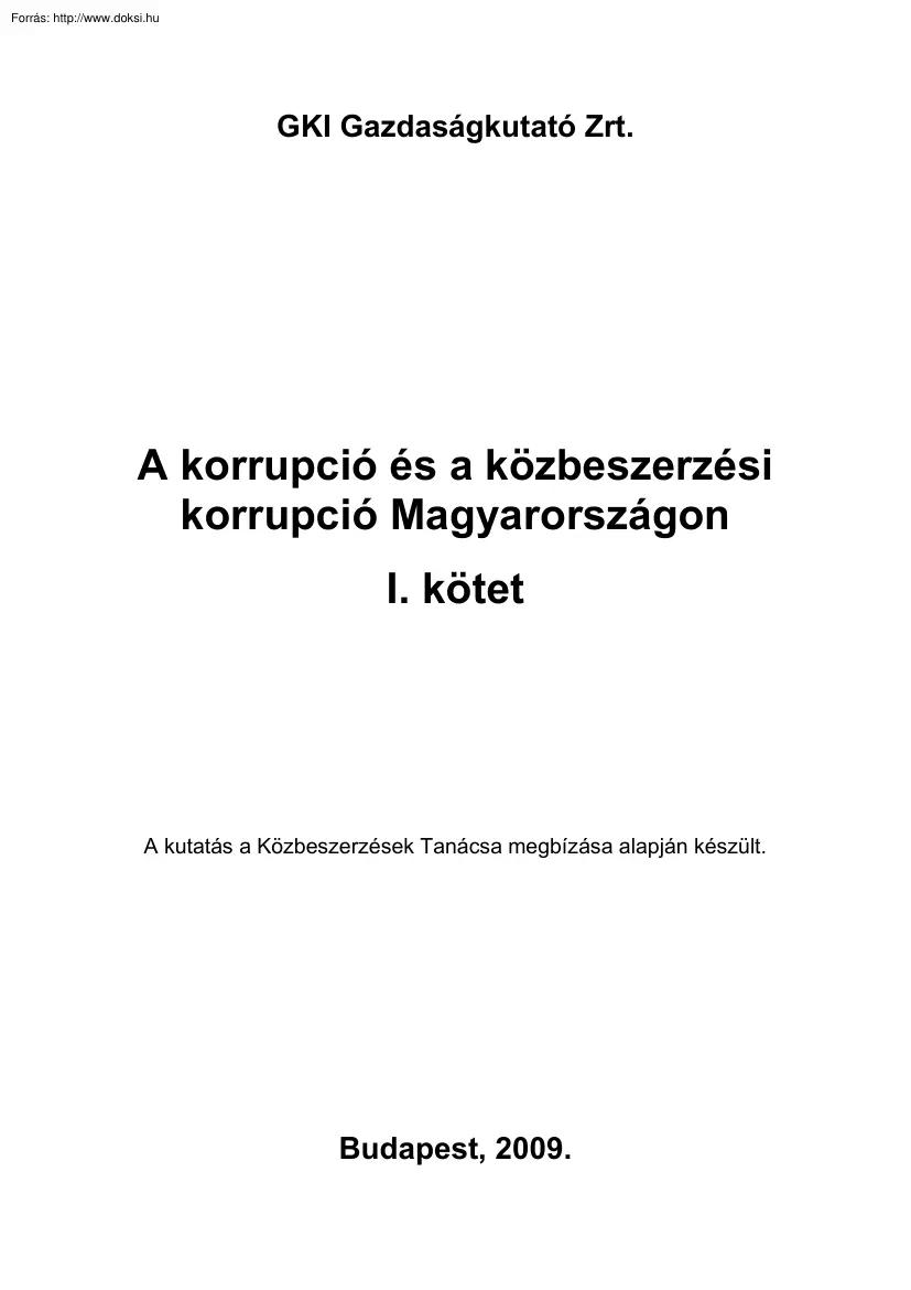 Korrupciós közbeszerzési kutatás Magyarországon, I. kötet