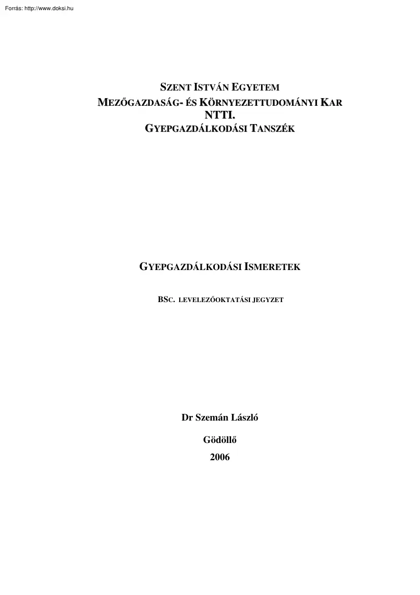 Dr. Szemán László - Gyepgazdálkodási ismeretek