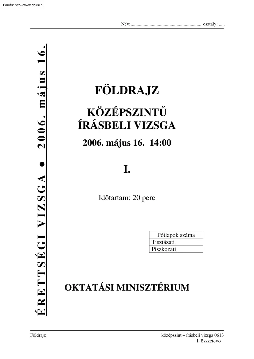 Földrajz középszintű írásbeli érettségi tételek, megoldással, 2006