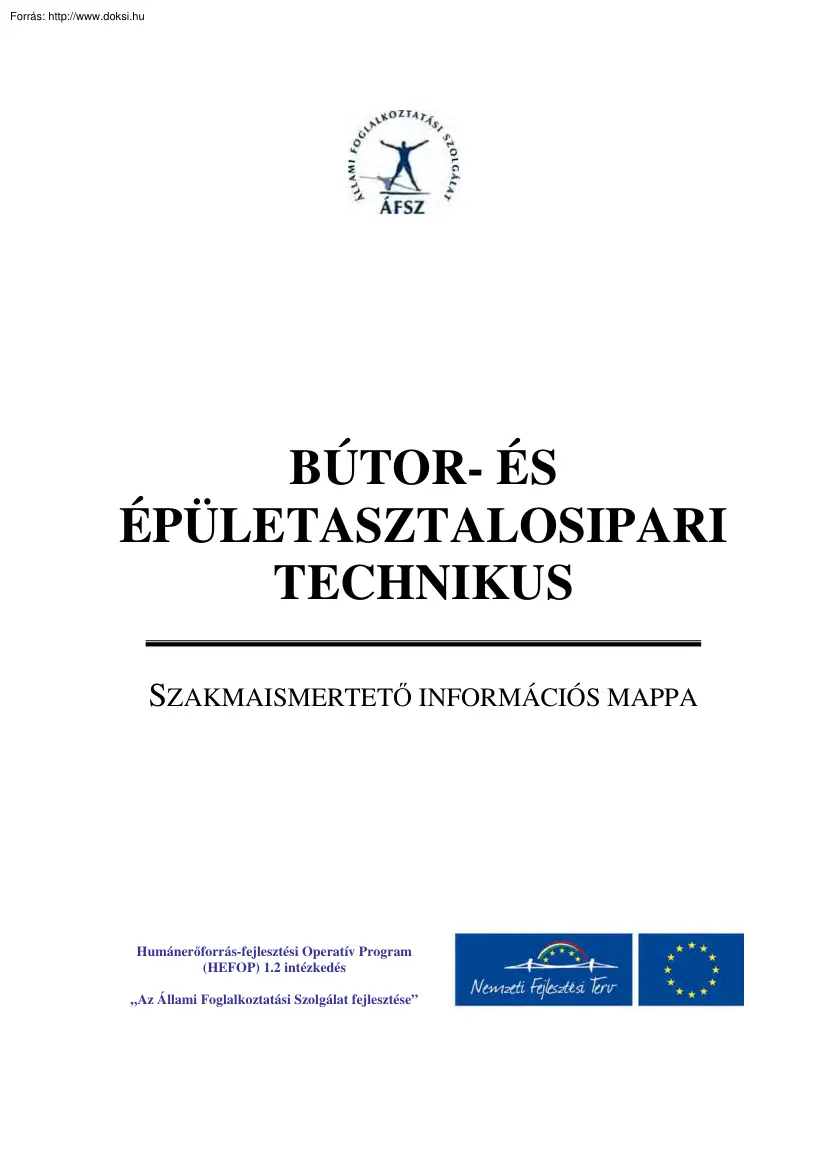 Bútor és épületasztalosipari technikus, szakmaismertető információs mappa