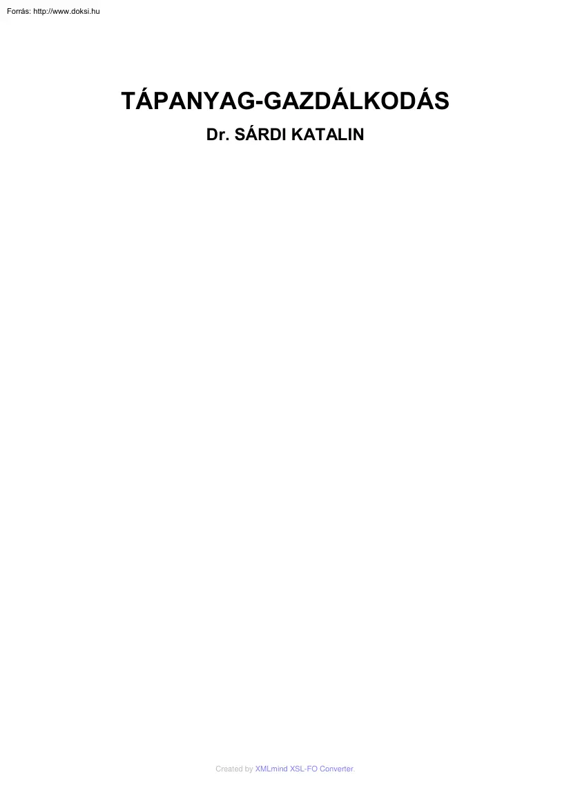 Dr. Sárdi Katalin - Tápanyag-gazdálkodás