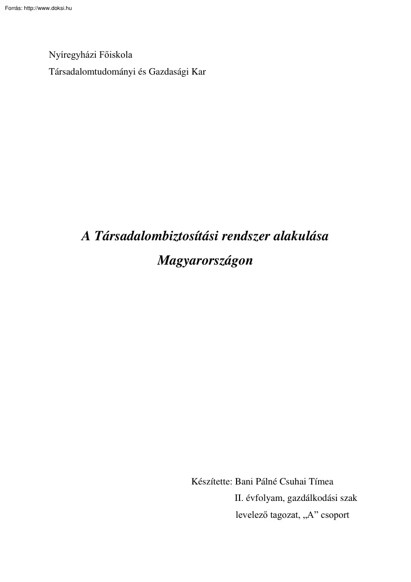 Bani Pálné Csuhai Tímea - A Társadalombiztosítási rendszer alakulása Magyarországon