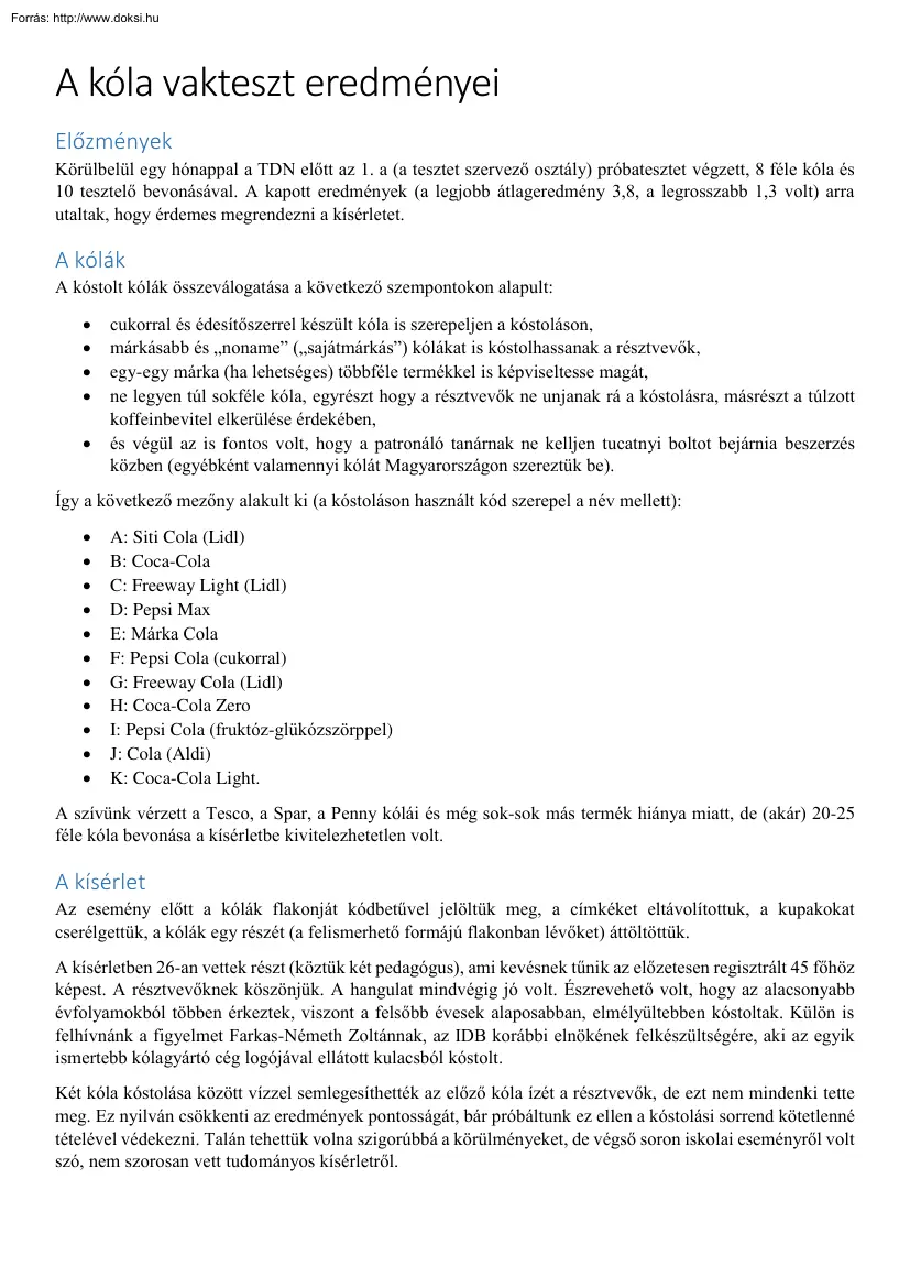 A kóla vakteszt eredményei