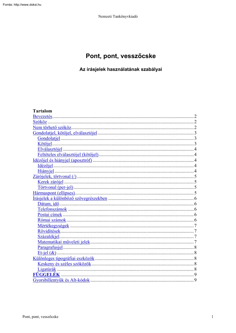 Pont, pont, vesszőcske -Az írásjelek használatának szabályai