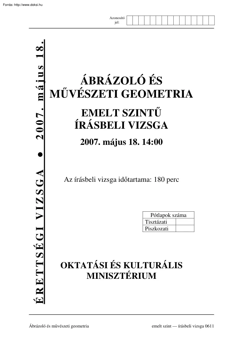Ábrázoló és művészeti geometria emelt szintű írásbeli érettségi vizsga, megoldással