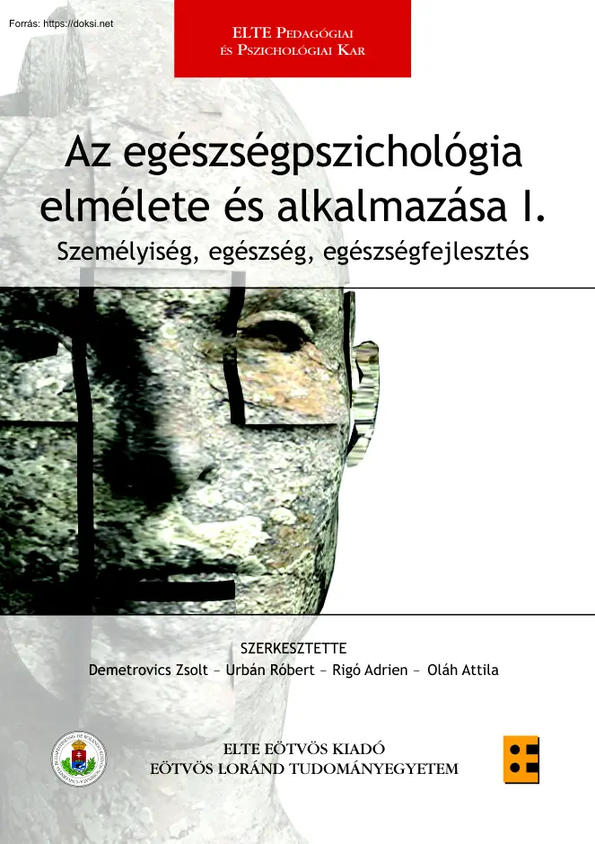 Az egészségpszichológia elmélete és alkalmazása I