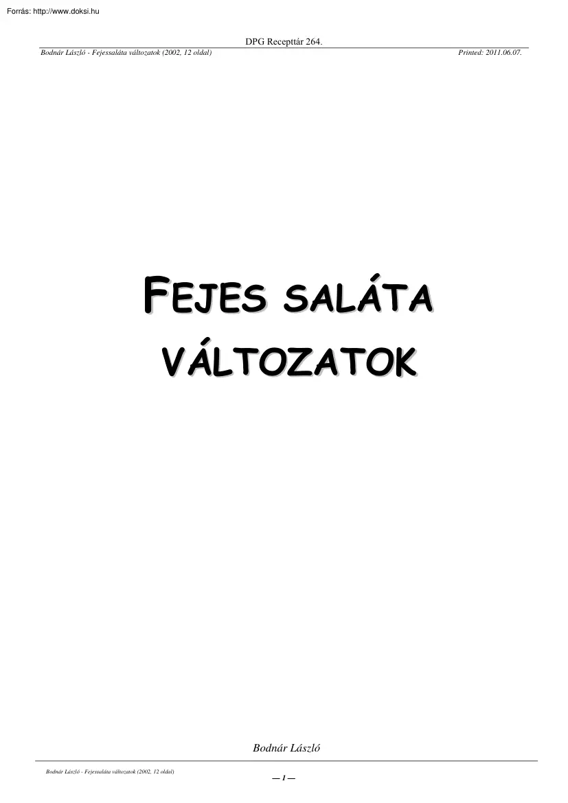 Bodnár László - Fejessaláta változatok