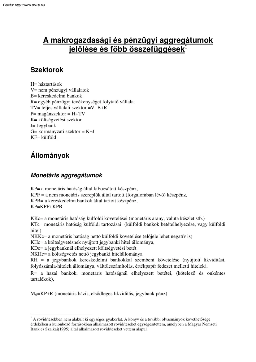 A makrogazdasági és pénzügyi aggregátumok jelölése és főbb összefüggések