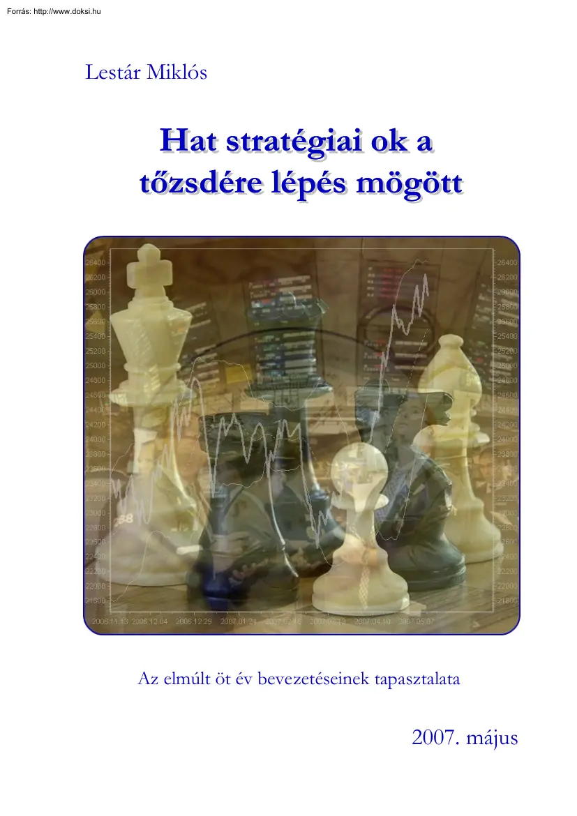 Lestár Miklós - Hat stratégiai ok a tőzsdére lépés mögött