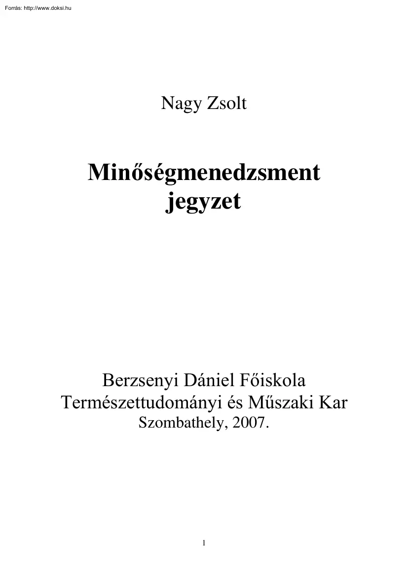 Nagy Zsolt - Minőségmenedzsment jegyzet