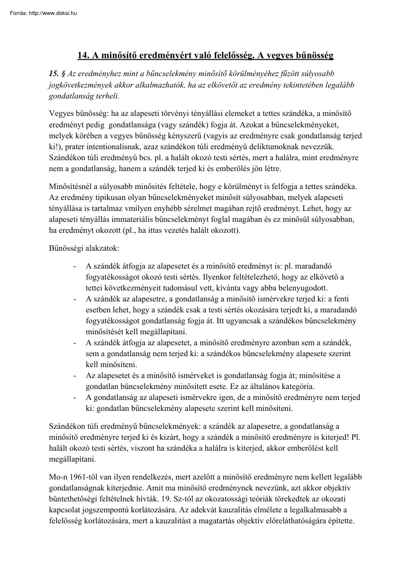 A minősítő eredményért való felelősség, A vegyes bűnösség