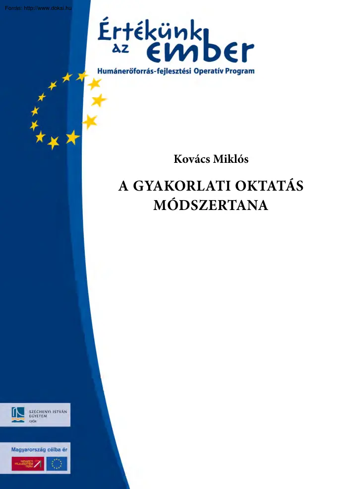 Kovács Miklós - A gyakorlati oktatás módszertana