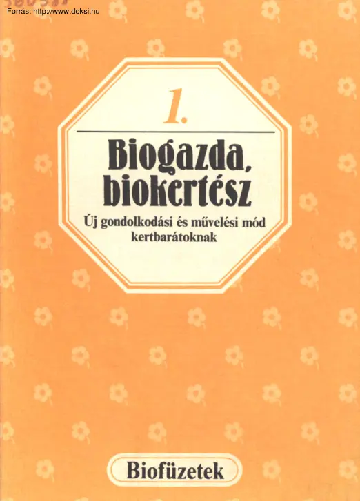 Seléndy Szabolcs - Biogazda, biokertész