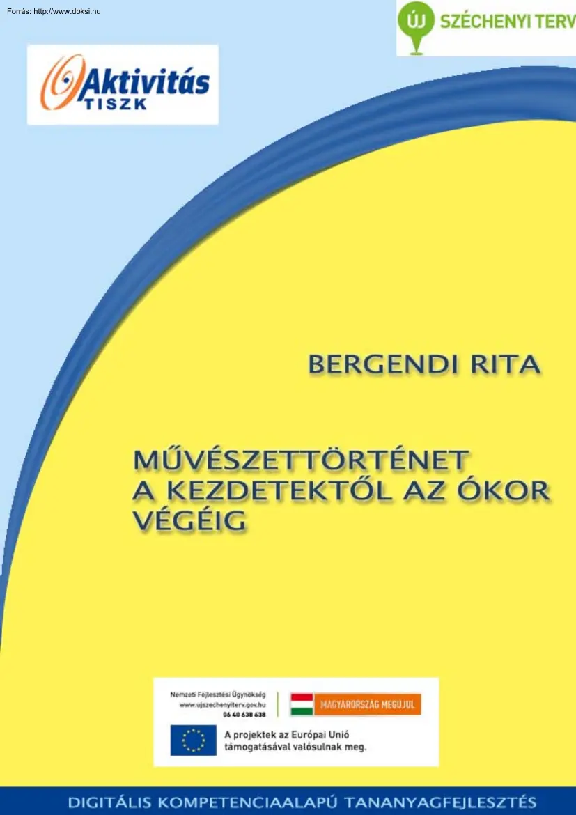 Bergendi Rita - Művészettörténet a kezdetektől az ókor végéig
