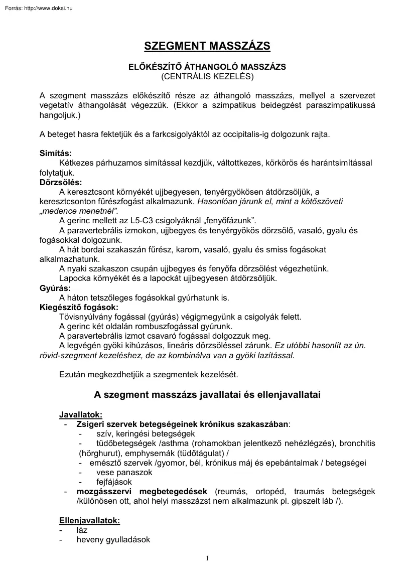 Szegment, kötőszöveti és periostealis masszázs