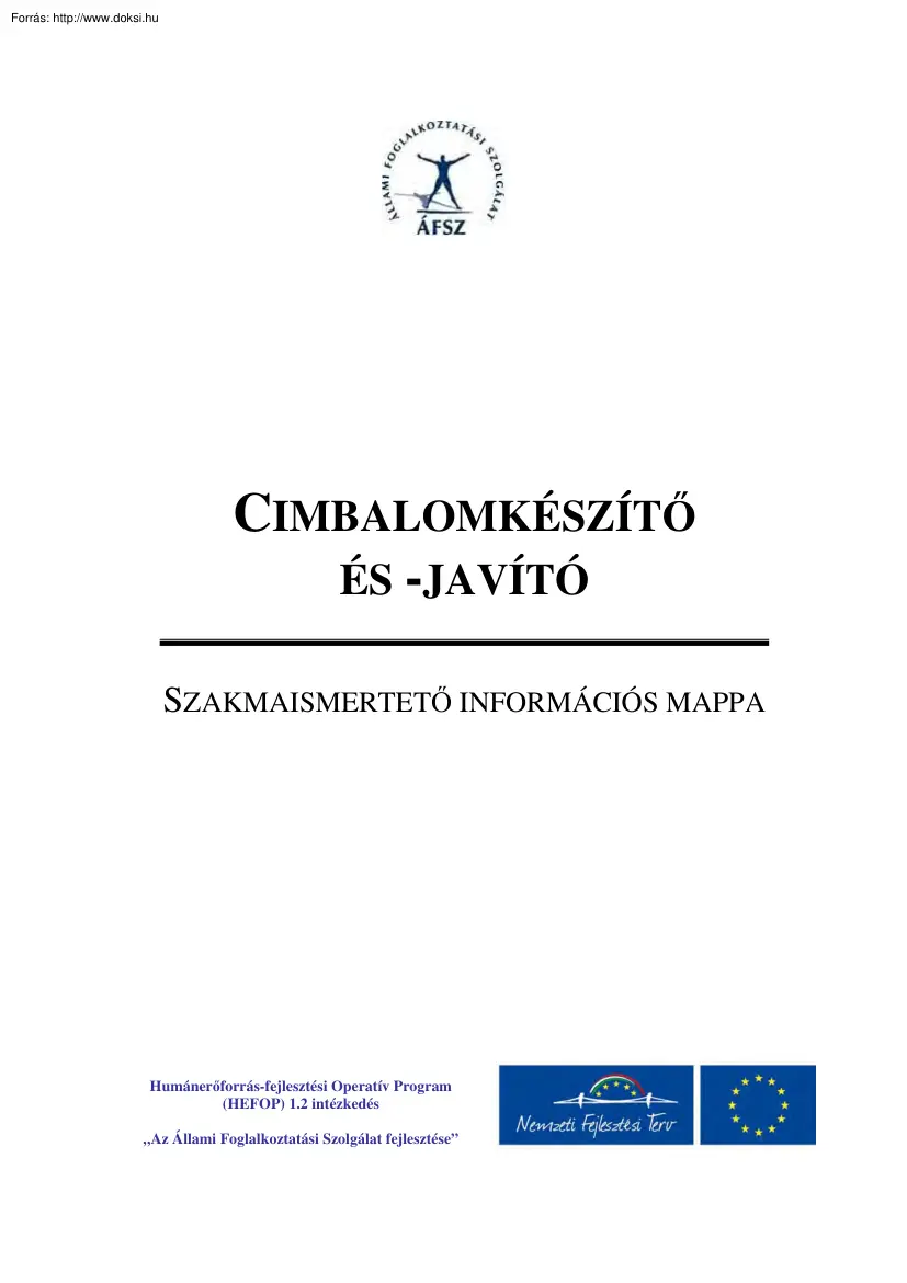 Cimbalomkészítő és javító, szakmaismertető információs mappa