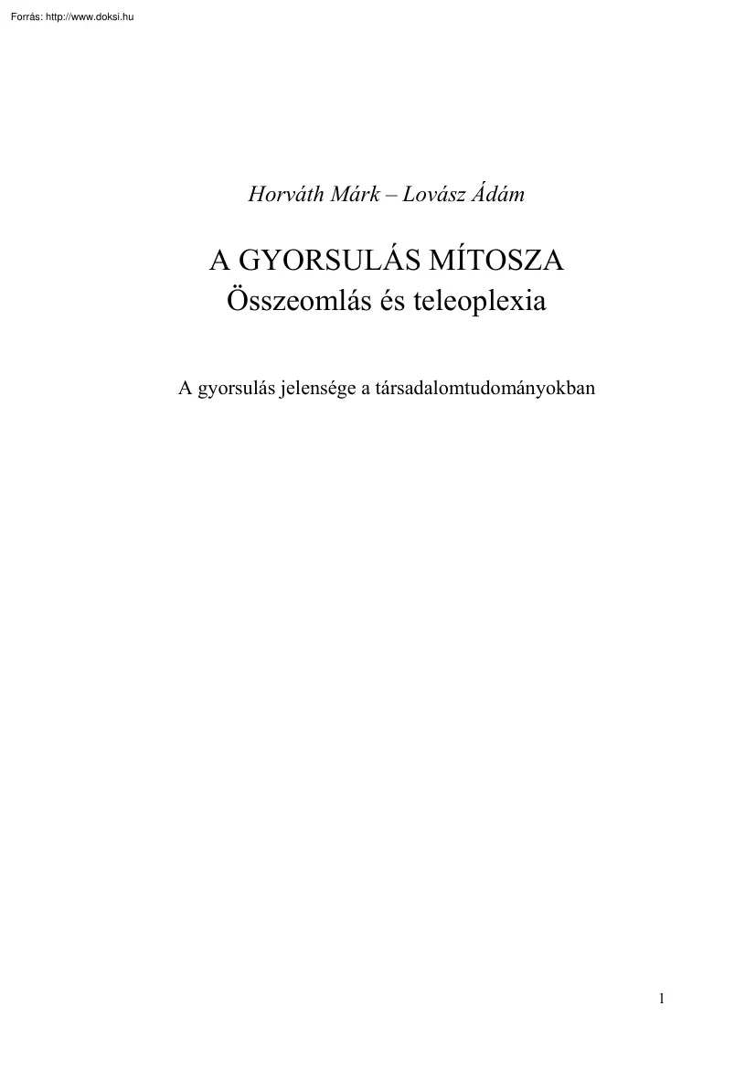 Horváth-Lovász - A gyorsulás mítosza