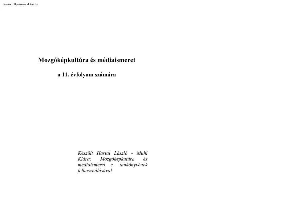 Hartai-Muhi - Mozgóképkultúra és médiaismeret