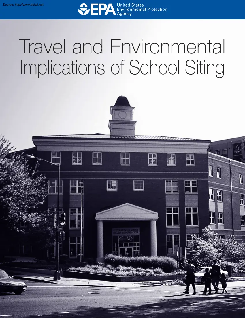 Travel and Environmental Implications of School Siting