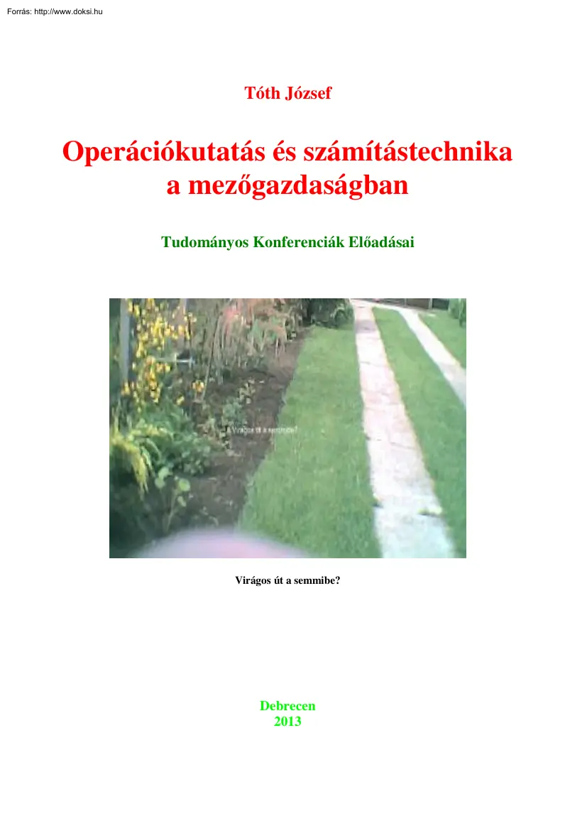 Tóth József - Operációkutatás és számítástechnika a mezőgazdaságban