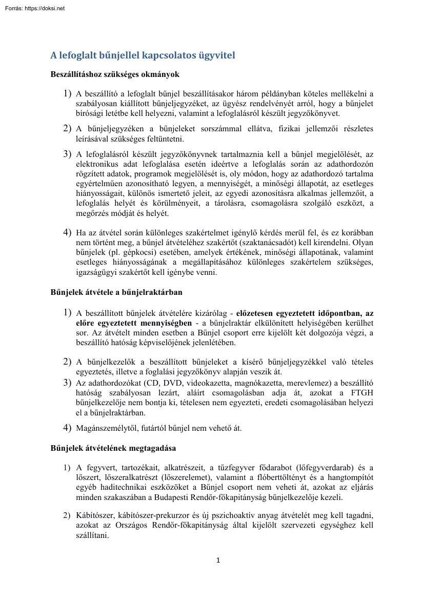 A lefoglalt bűnjellel kapcsolatos ügyvitel