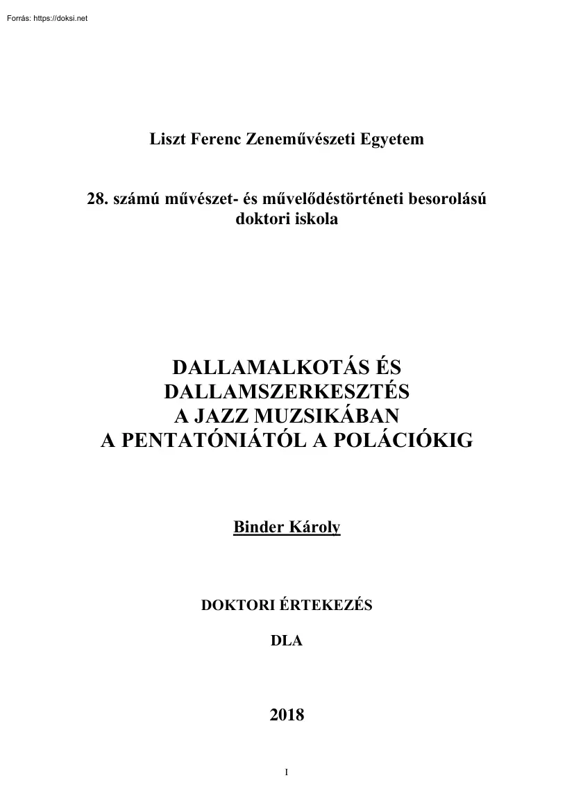 Binder Károly - Dallamalkotás és dallamszerkesztés a Jazz muzsikában a pentatóniától a