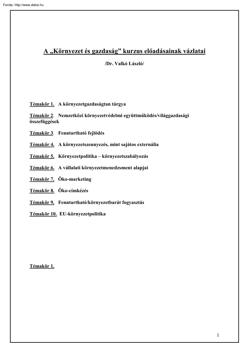 Dr. Valkó László - A Környezet és gazdaság kurzus előadásainak vázlatai