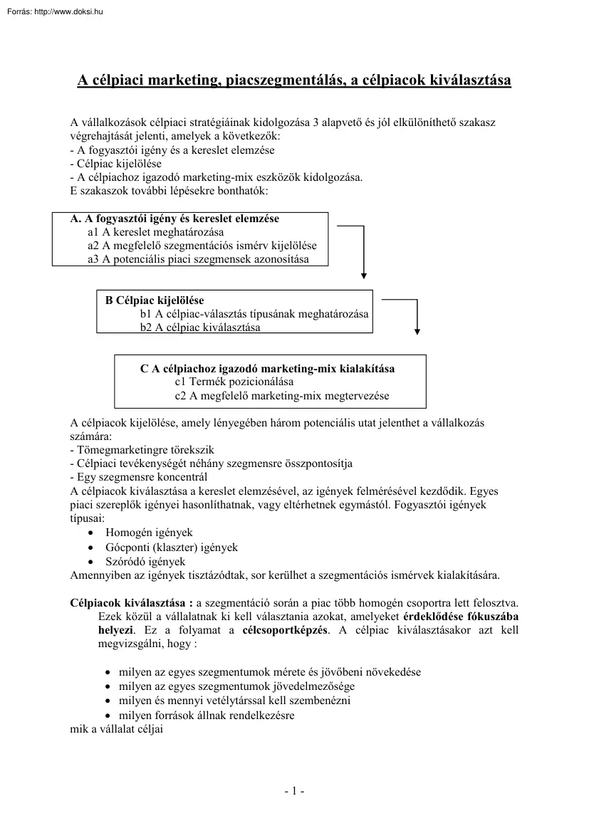 A célpiaci marketing, piacszegmentálás, a célpiacok kiválasztása