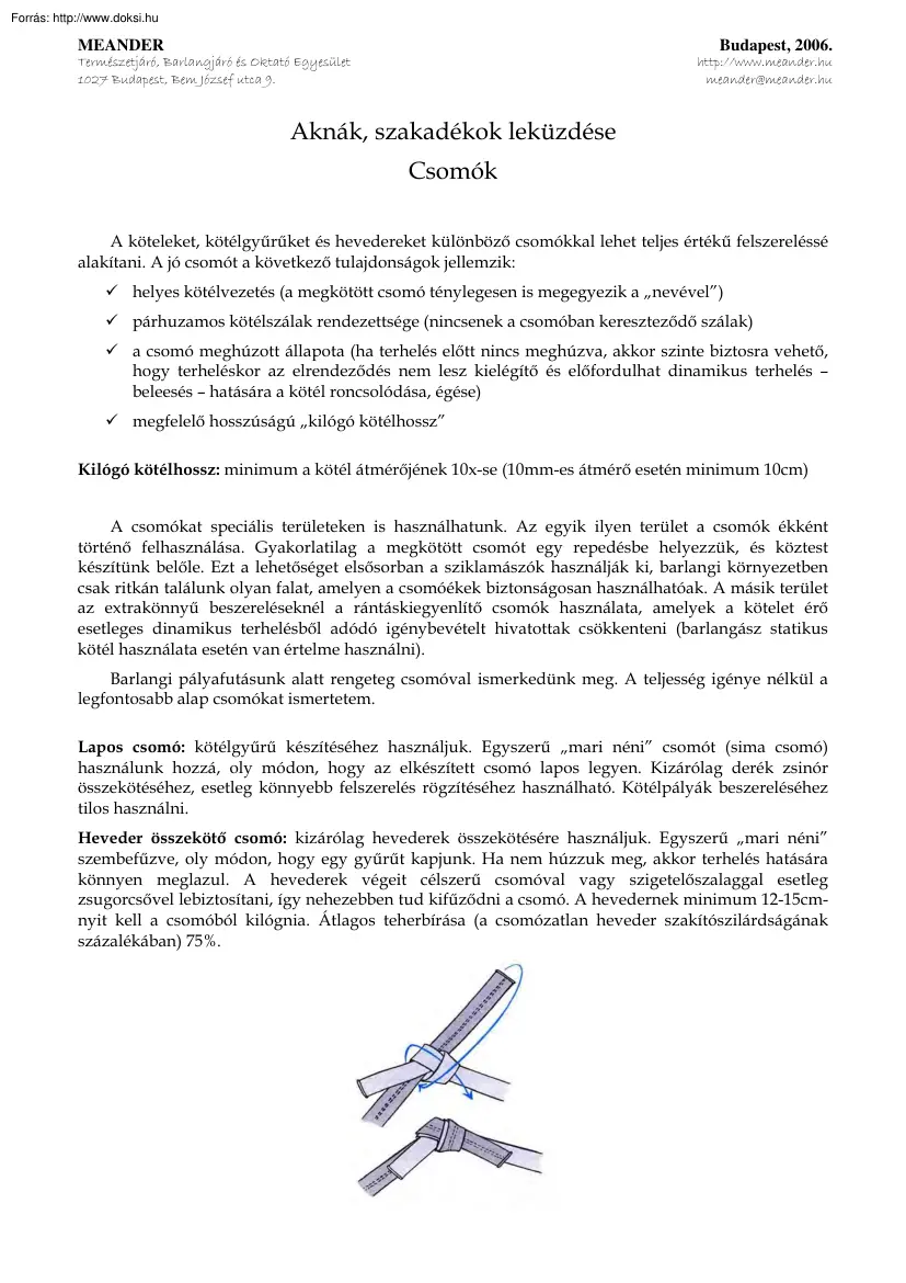 Aknák, szakadékok leküzdése, csomók