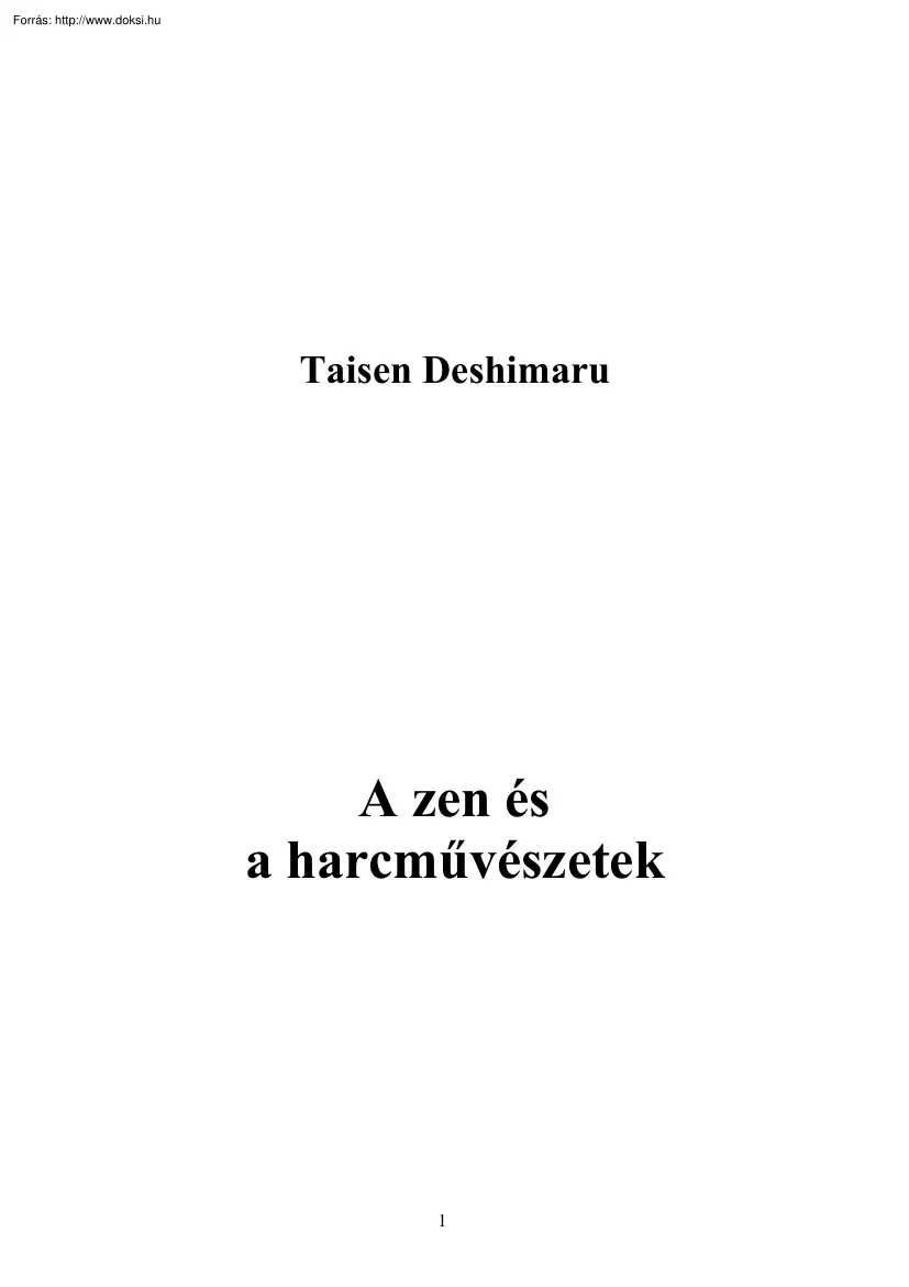 Taisen Deshimaru - A zen és a harcművészetek