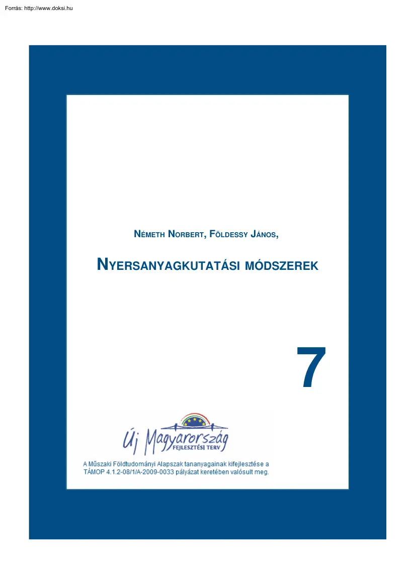 Németh-Földessy - Nyersanyagkutatási módszerek