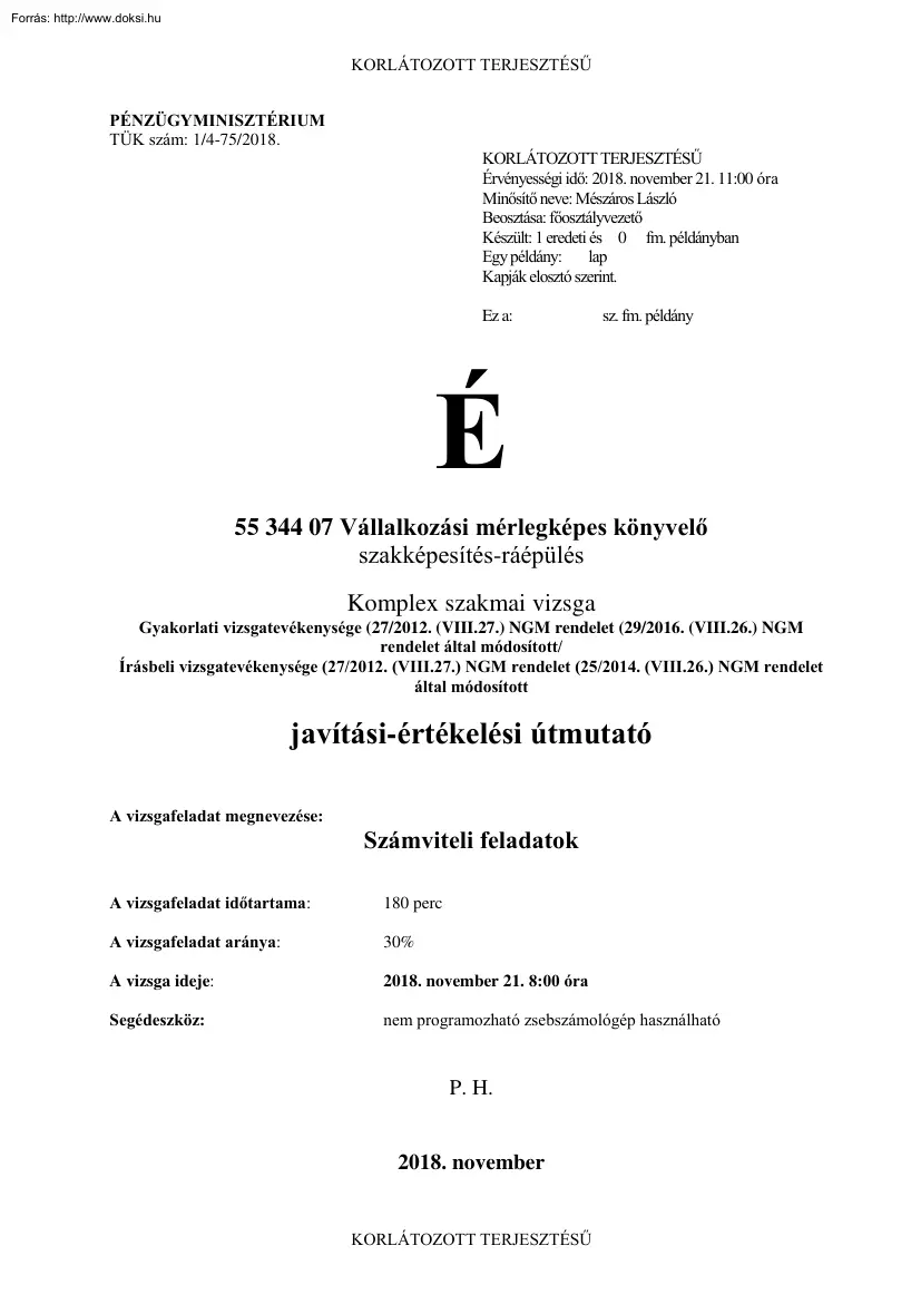 Vállalkozási mérlegképes könyvelő komplex szakmai vizsga, javítási-értékelési