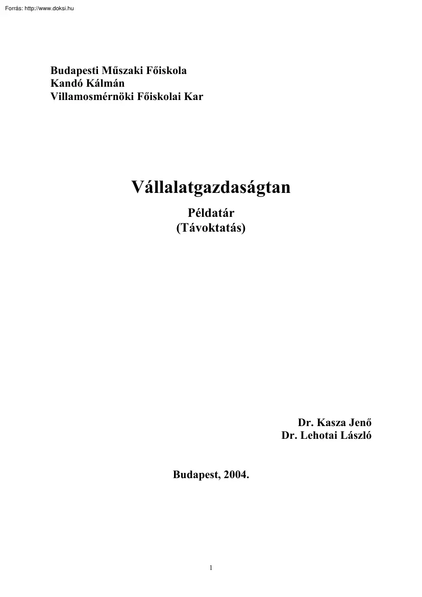 BMF Kasza-Lehotai - Vállalatgazdaságtan példatár, megoldással, 2004