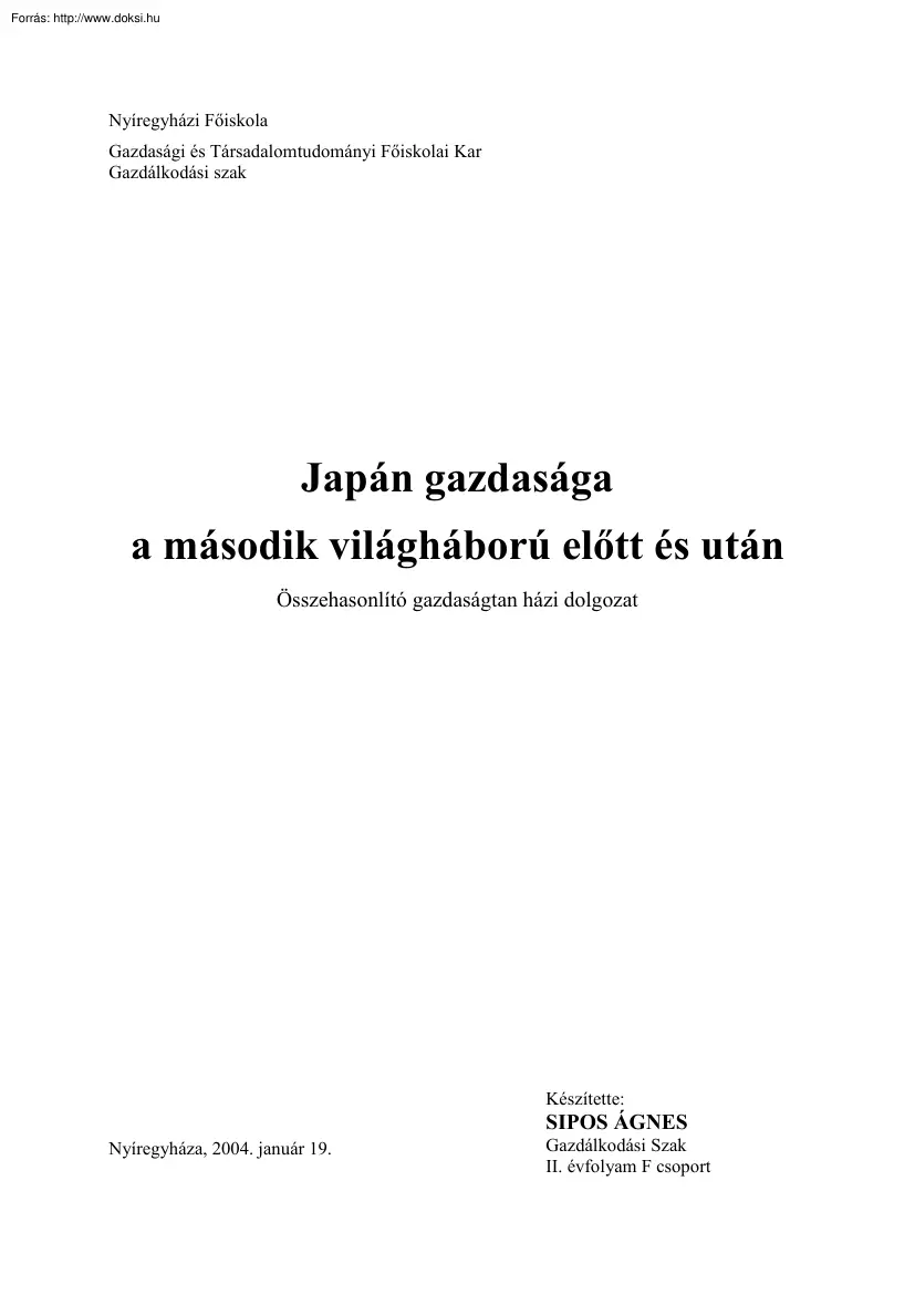 Sipos Ágnes - Japán gazdasága a II. világháború előtt és után