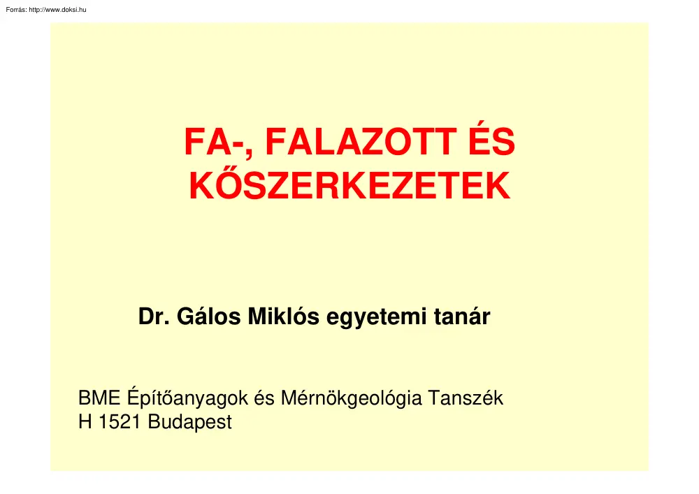 Dr. Gálos Miklós - Fa-, falazott és kőszerkezetek