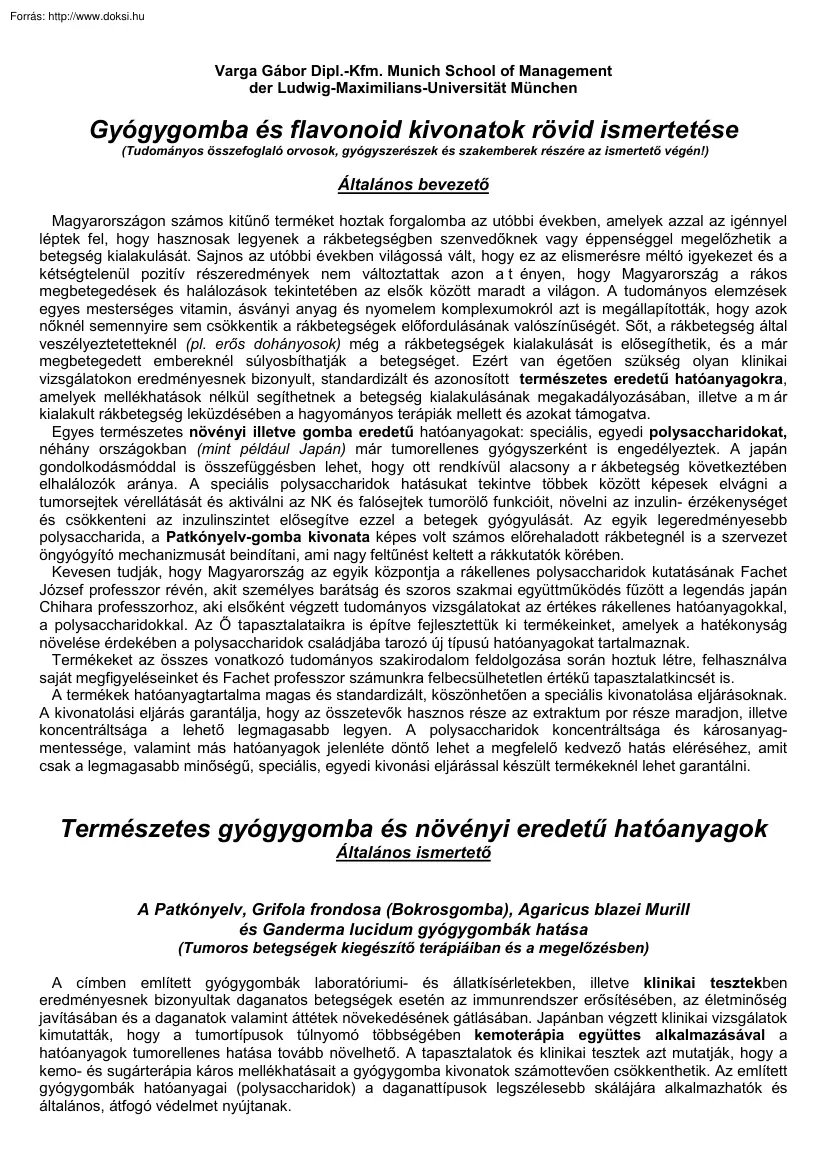 Varga Gábor - Gyógygomba és flavonoid kivonatok rövid ismertetése
