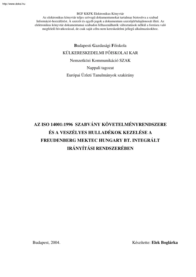 Elek Boglárka - Az ISO 14001,1996 szabvány követelményrendszere és a veszélyes hulladékok