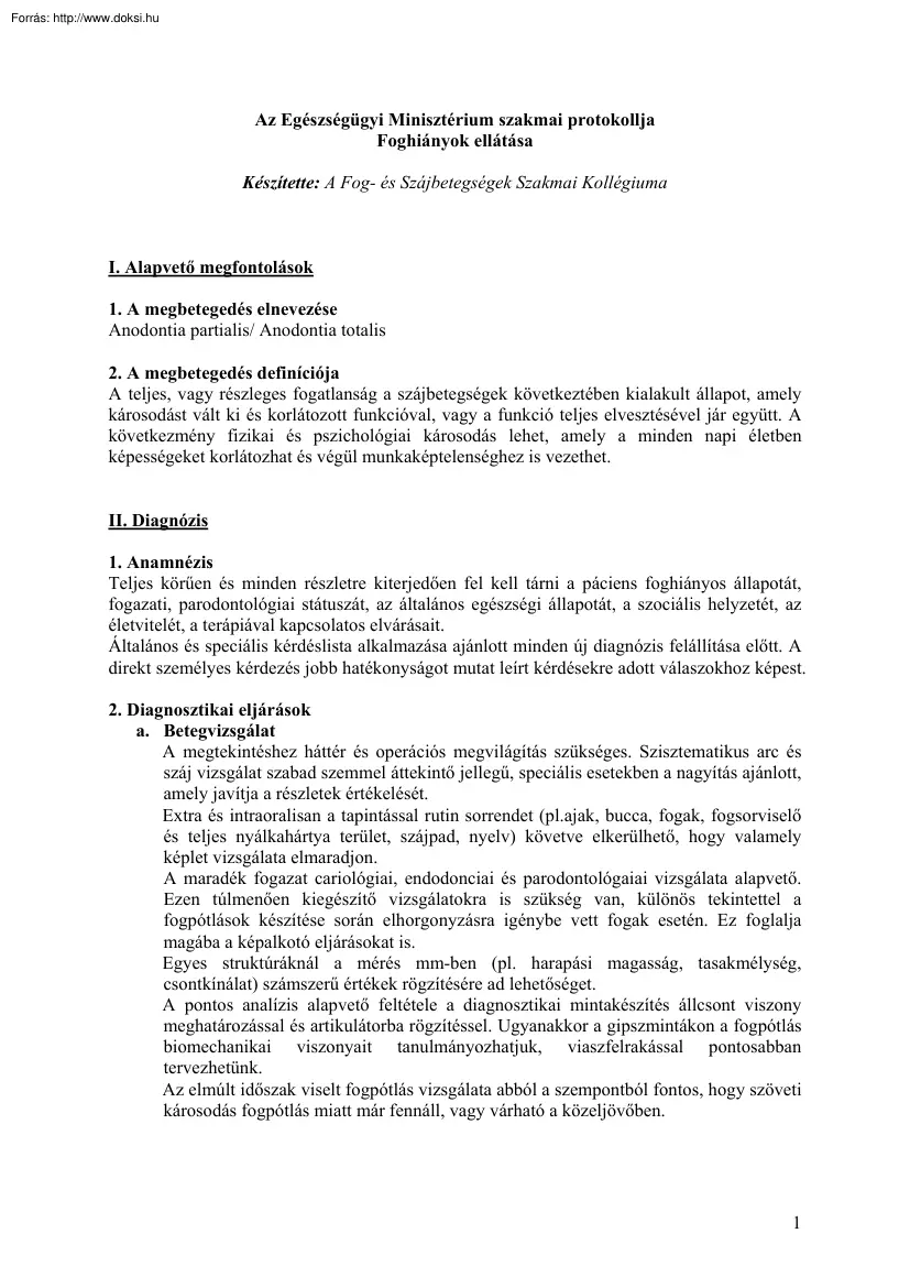 Az Egészségügyi Minisztérium szakmai protokollja, Foghiányok ellátása