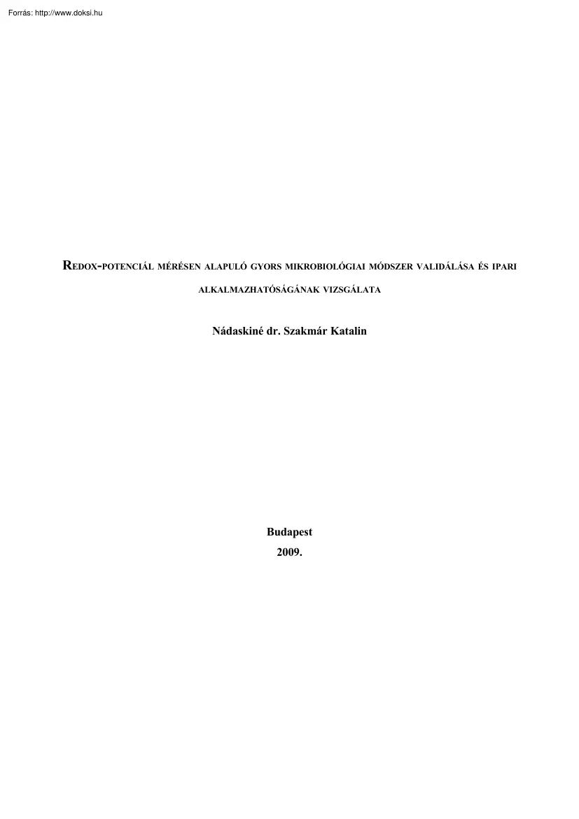 Nádaskiné dr. Szakmár Katalin - Redox-potenciál mérésen alapuló gyors mikrobiológiai