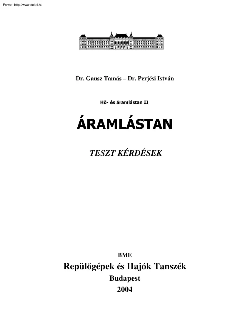 Gausz-Perjési - Áramlástan tesztkérdések megoldással